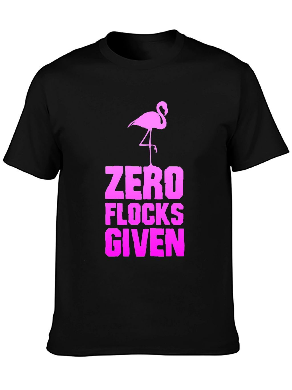 Zero Flocks Given Flamingo Graphic Tee