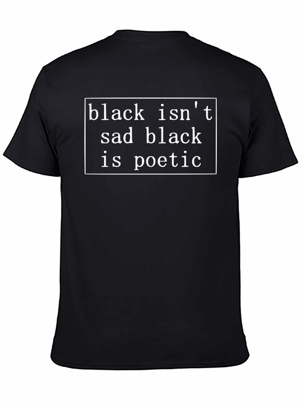 Poetic Black Tee - Unisex Statement T-Shirt