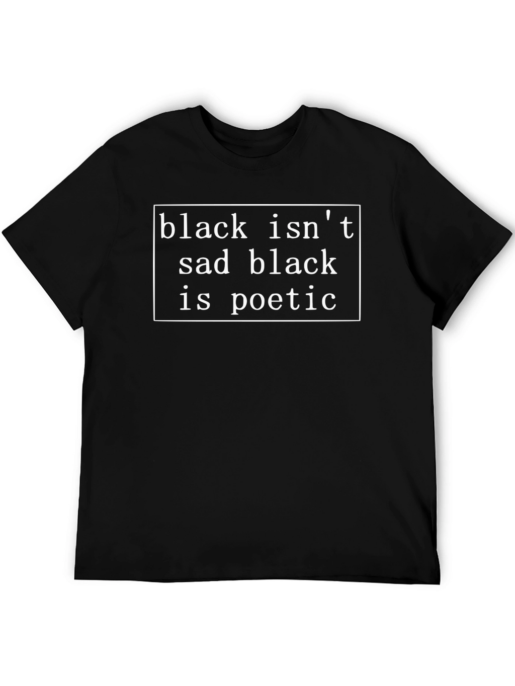 Poetic Black Tee - Unisex Statement T-Shirt