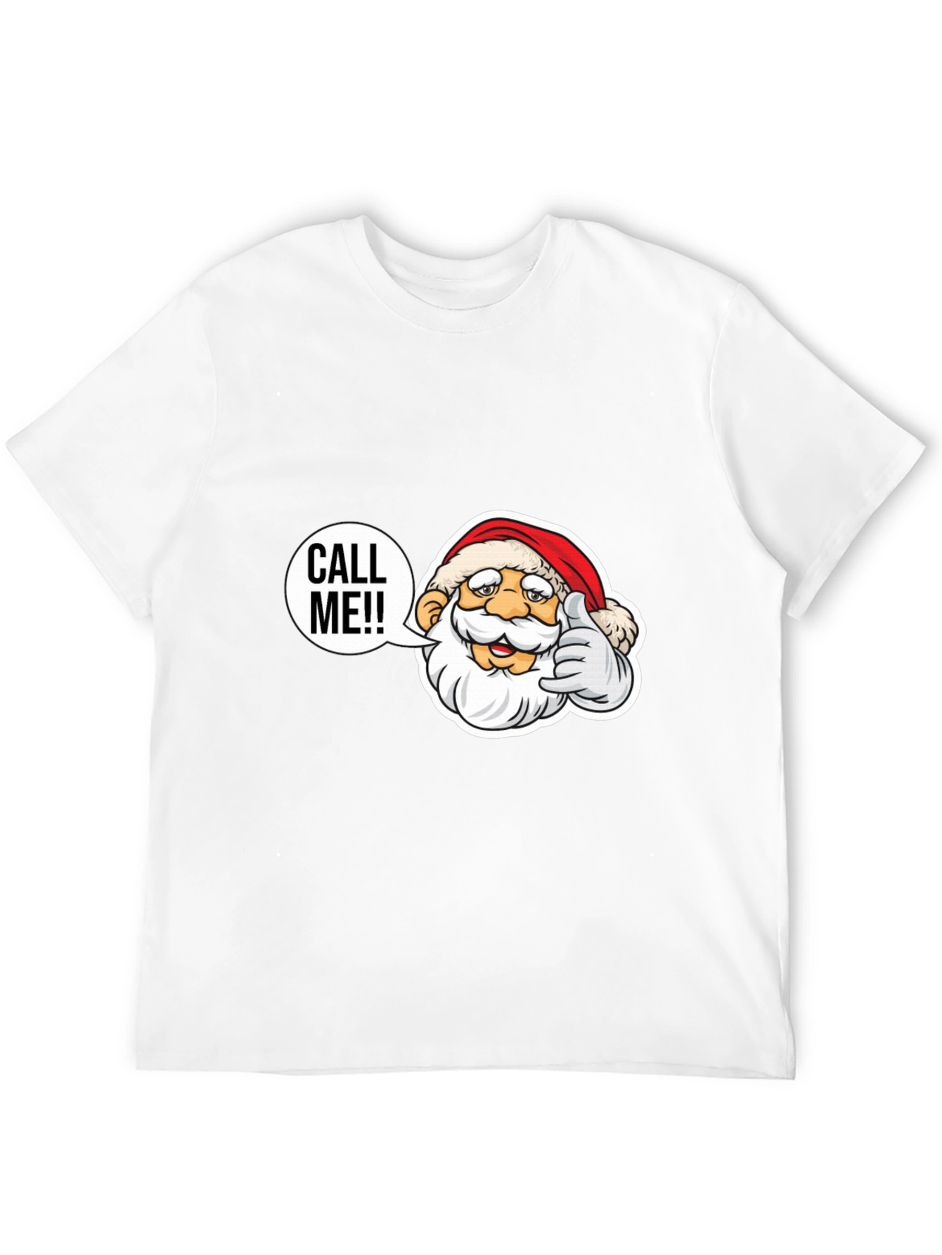 Call Me Santa T-Shirt - Holiday Cheer Apparel