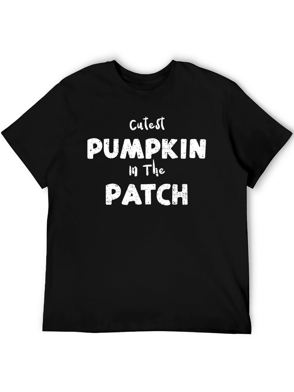 Cutest Pumpkin Patch T-Shirt