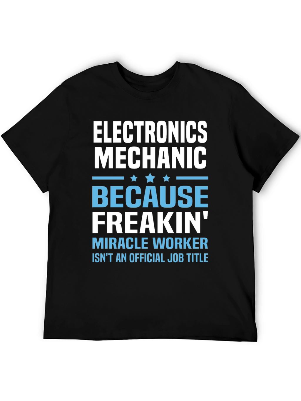 Electronics Mechanic Graphic T-Shirt