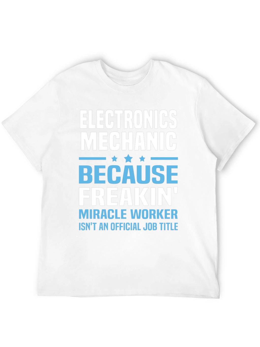 Electronics Mechanic Graphic T-Shirt