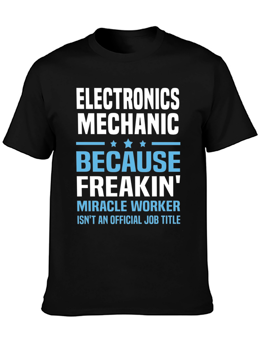Electronics Mechanic Graphic T-Shirt