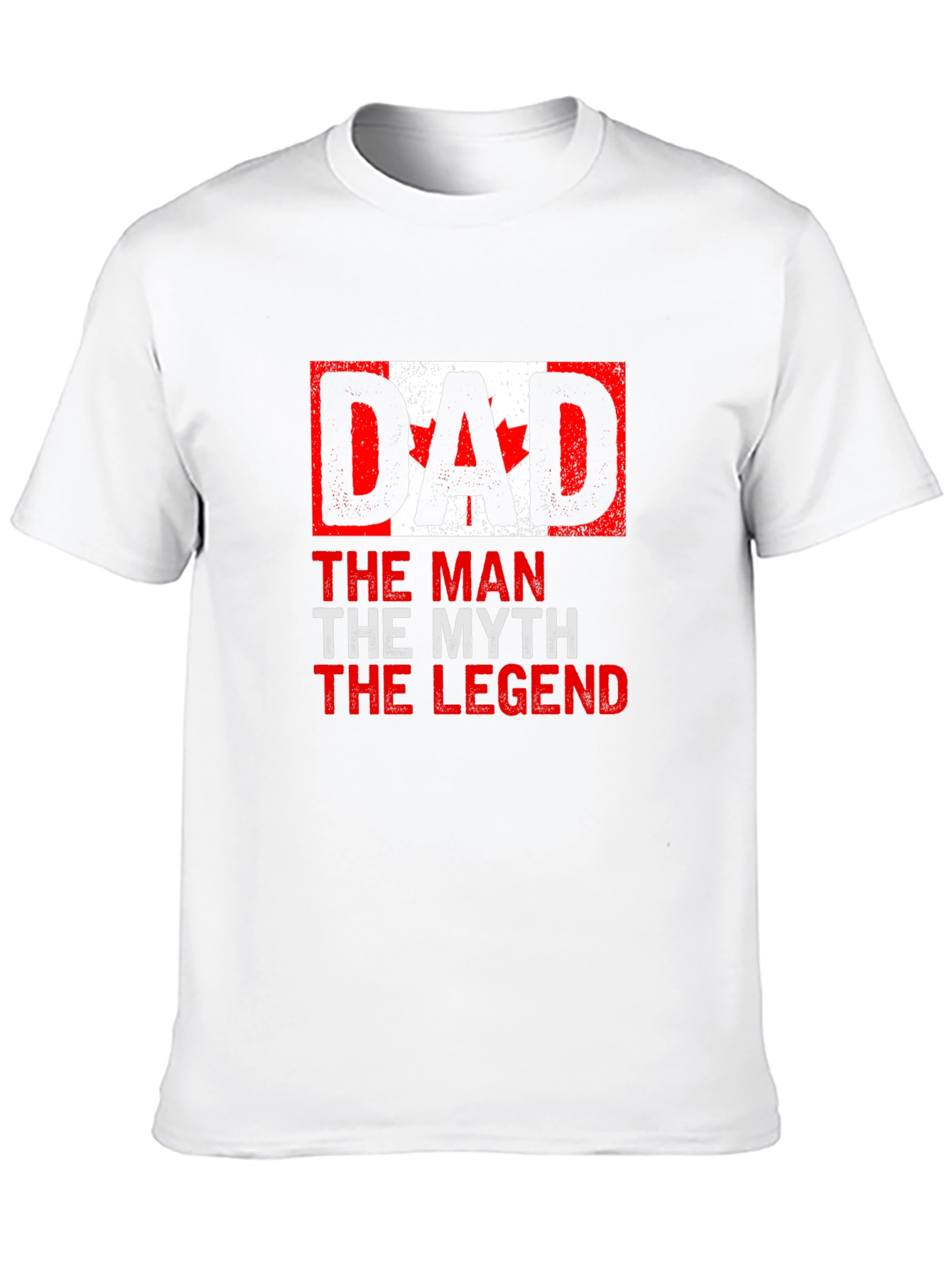 Dad Canada Flag T-Shirt - The Man The Myth The Legend
