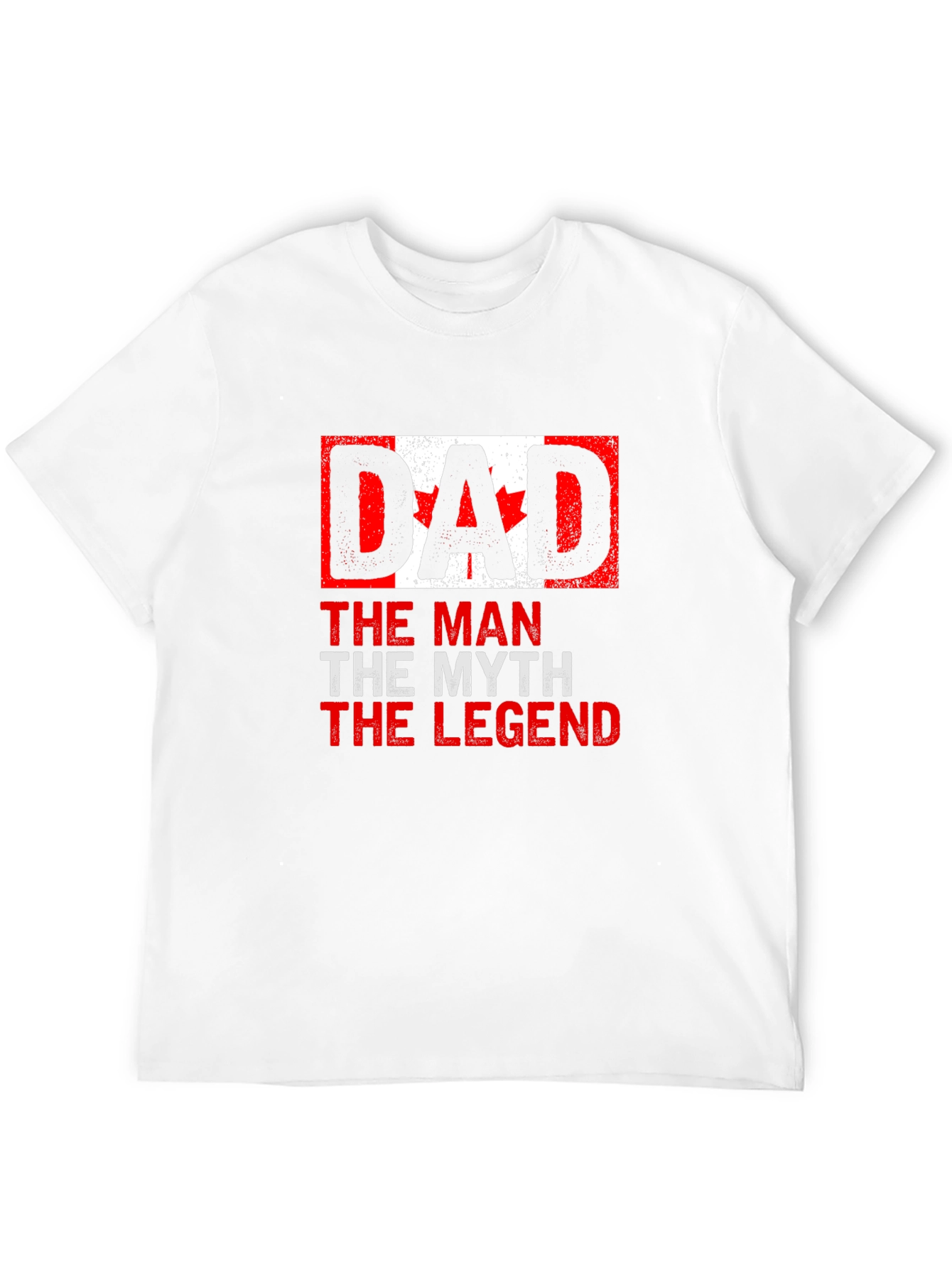 Dad Canada Flag T-Shirt - The Man The Myth The Legend