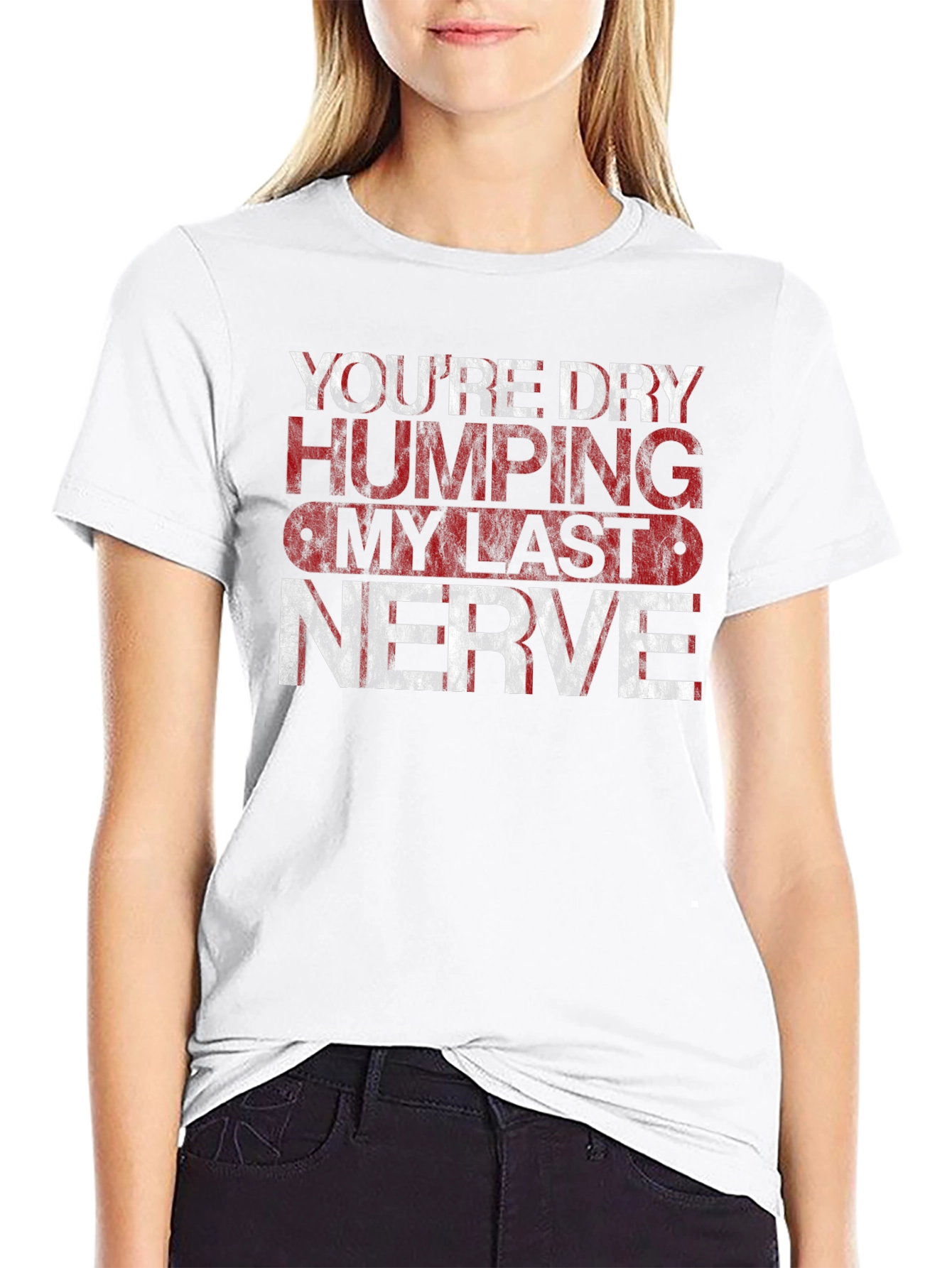 Dry Humping My Last Nerve Graphic Tee - Black