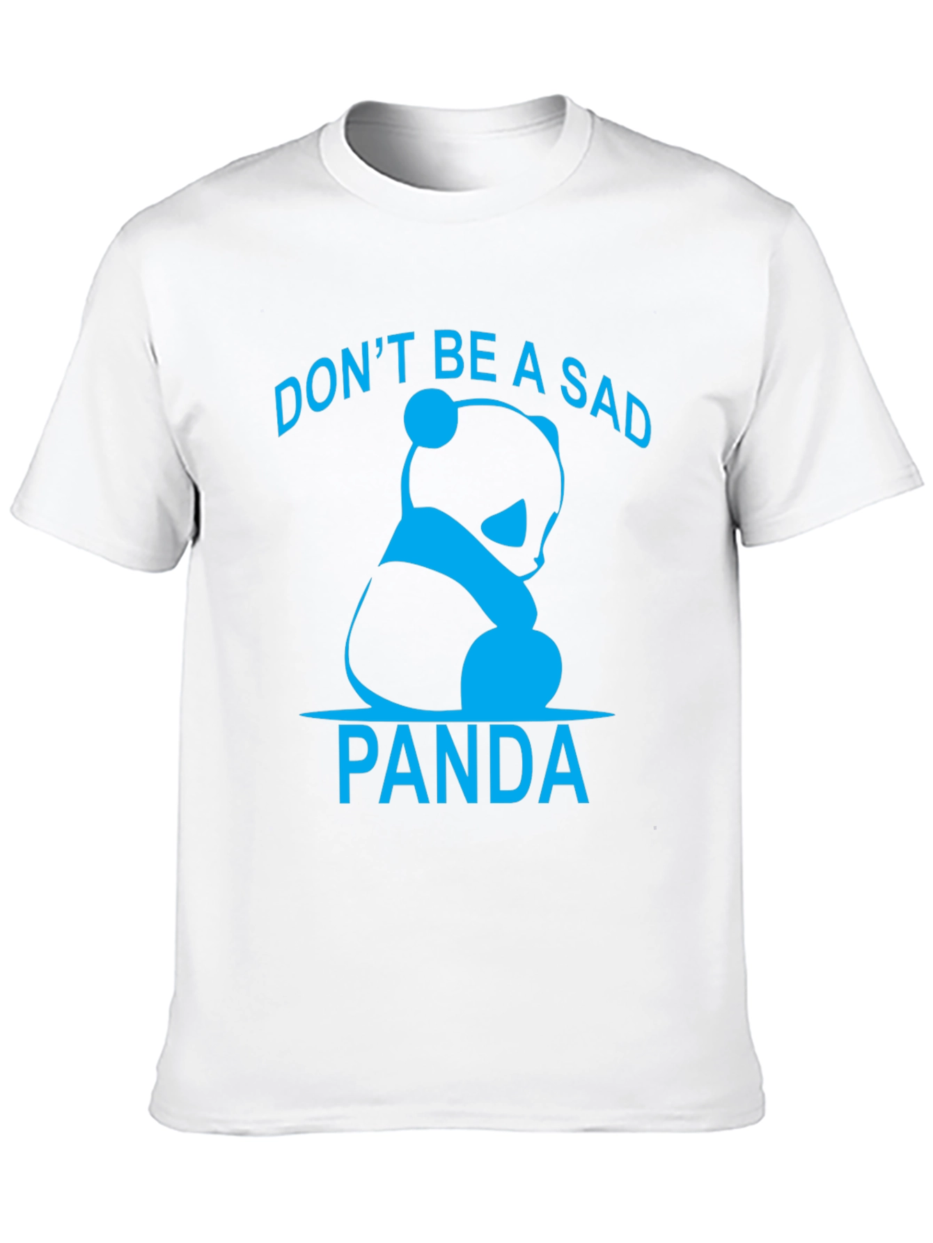 Dont Be A Sad Panda Graphic T-Shirt
