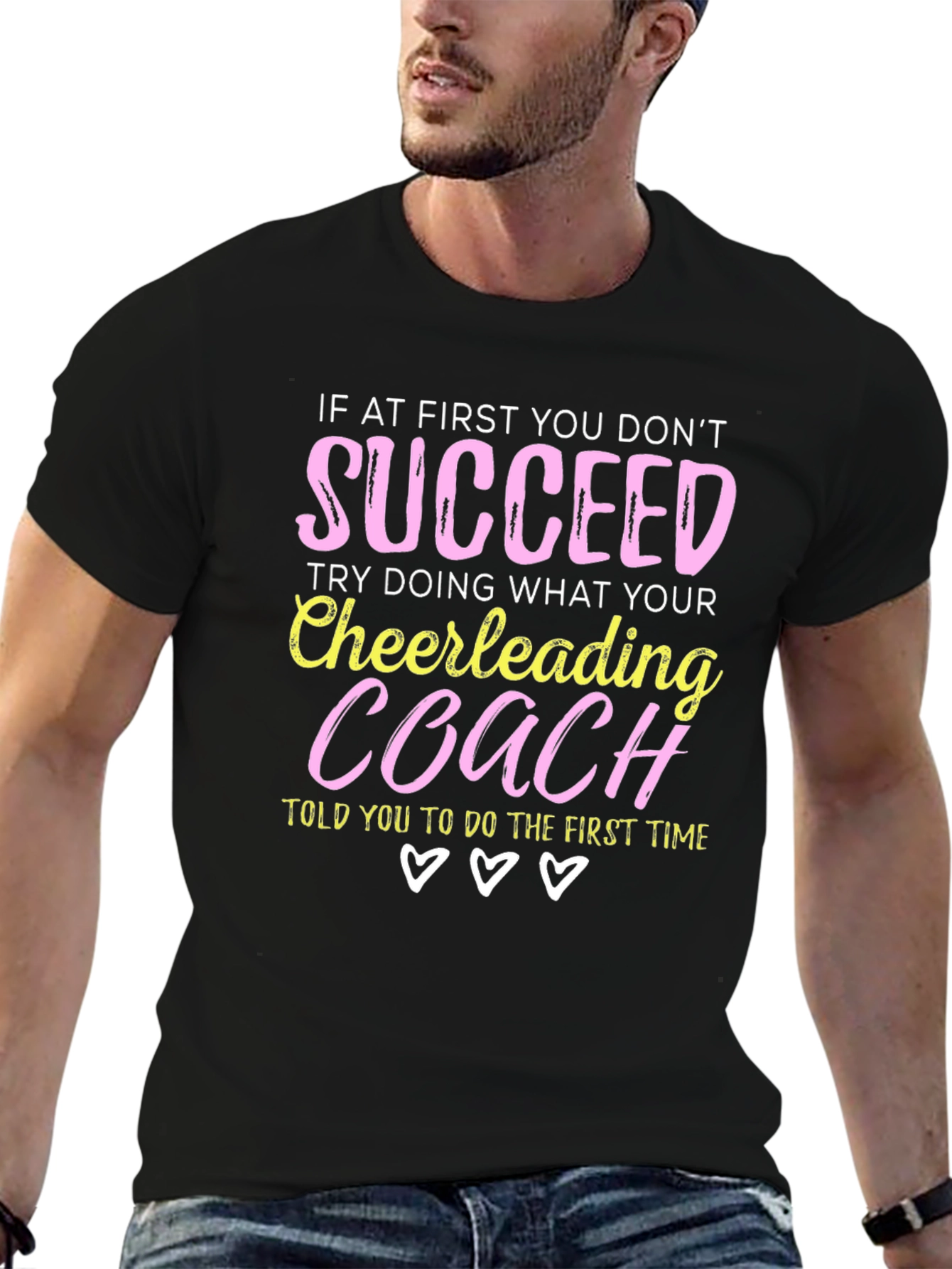 Cheerleading Coach T-Shirt - If At First You Dont Succeed