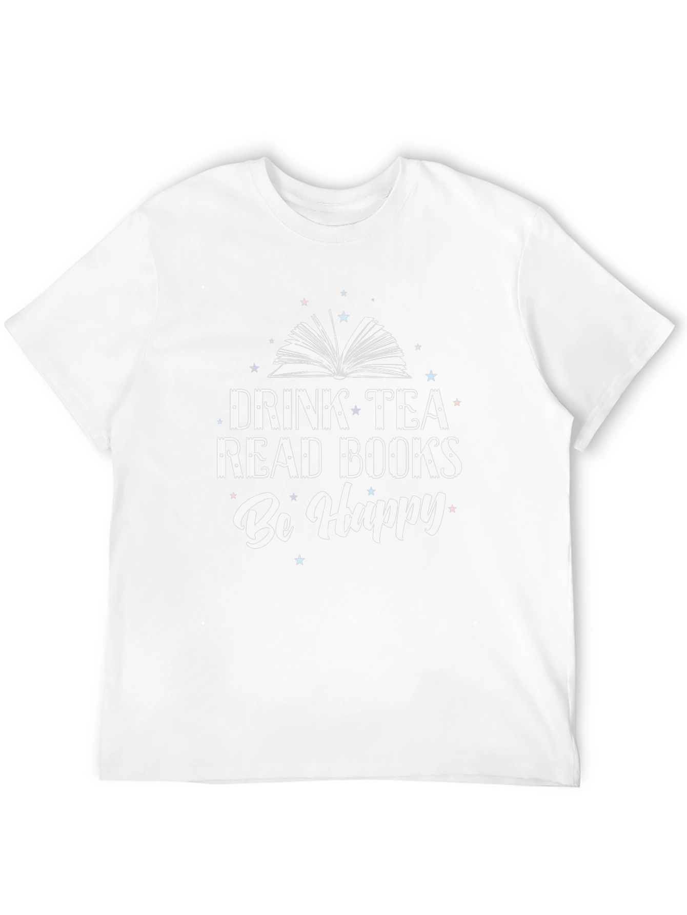 Drink Tea Read Books Be Happy T-Shirt
