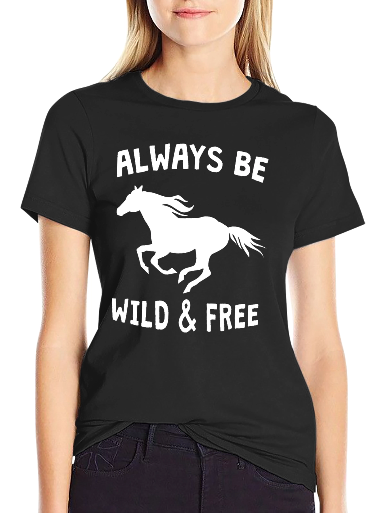 Always Be Wild & Free Horse Graphic Tee