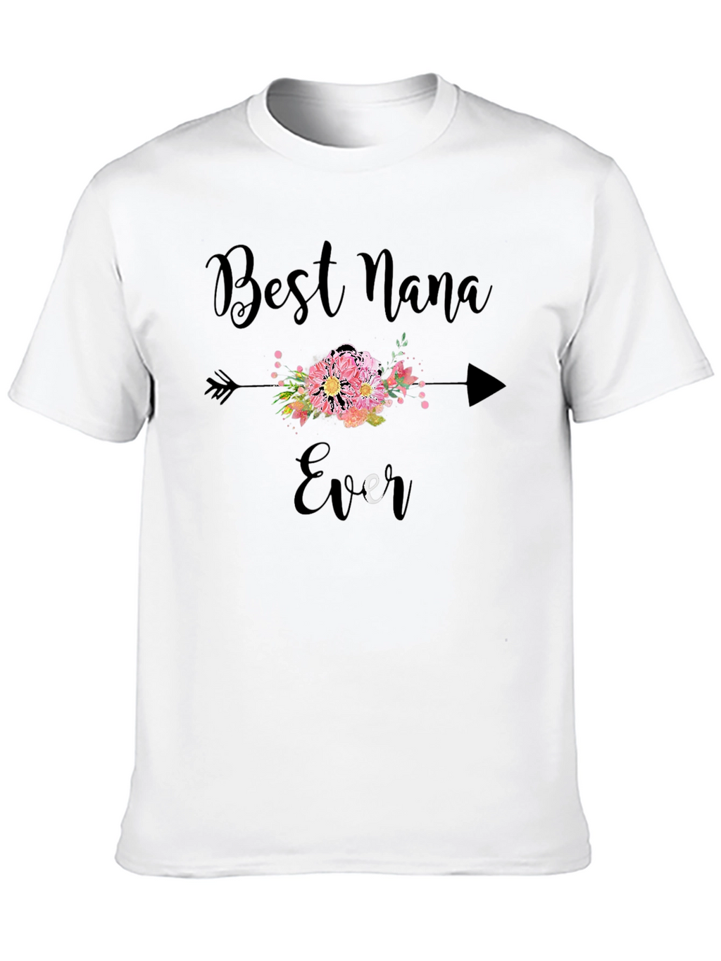 Best Nana Ever Graphic T-Shirt