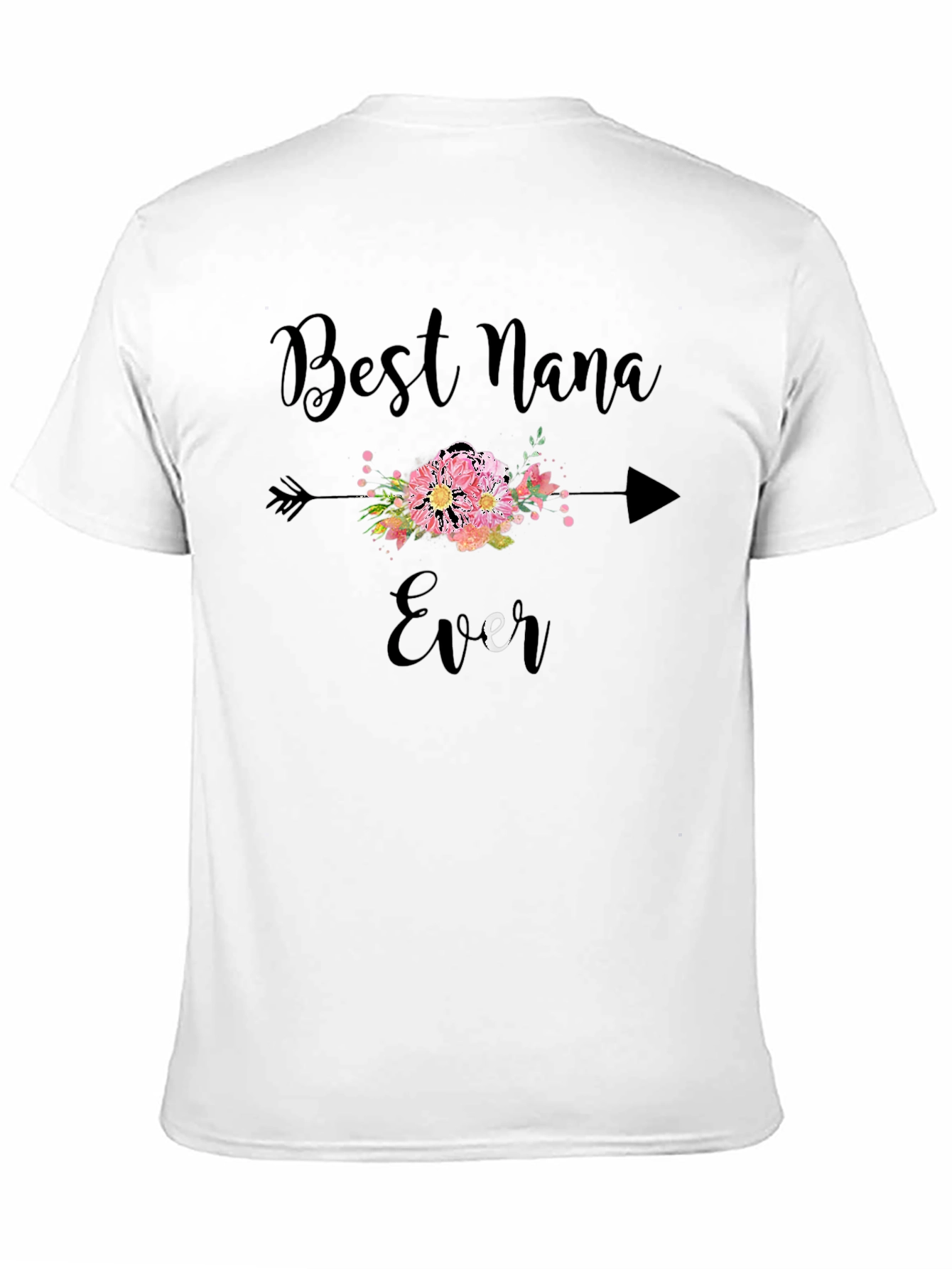 Best Nana Ever Graphic T-Shirt