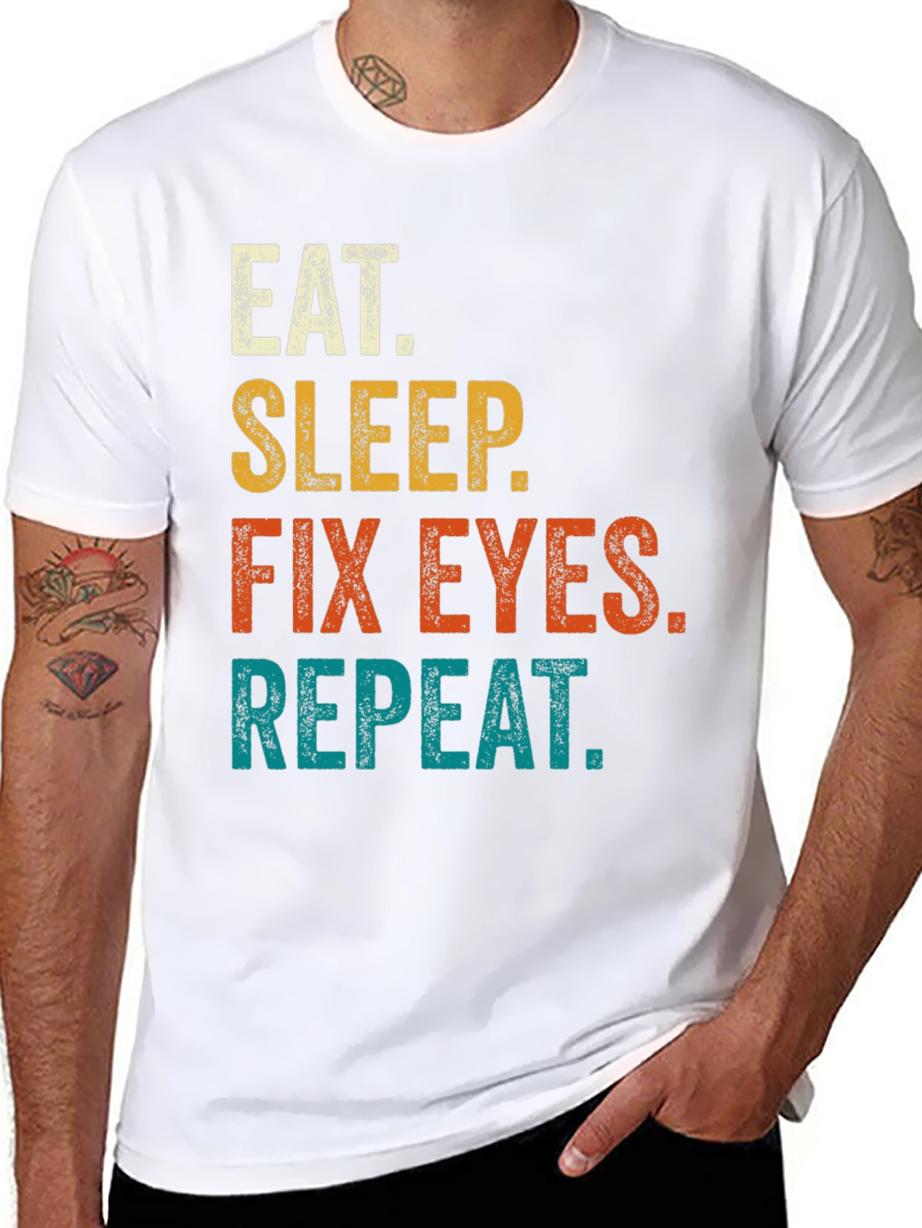 Eat Sleep Fix Eyes Repeat T-Shirt