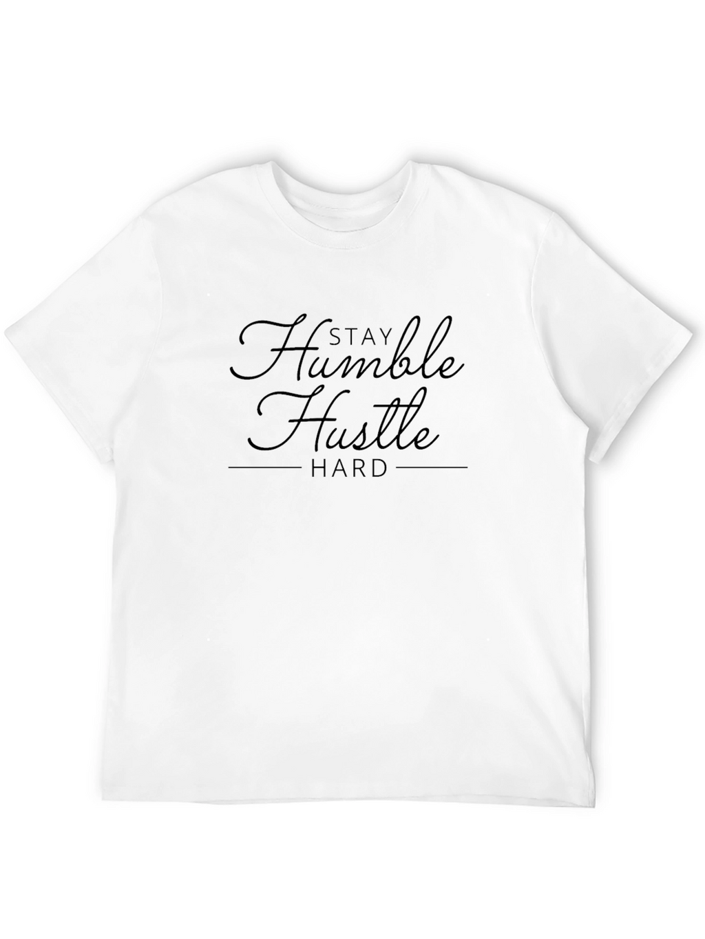 Stay Humble Hustle Hard Graphic Tee