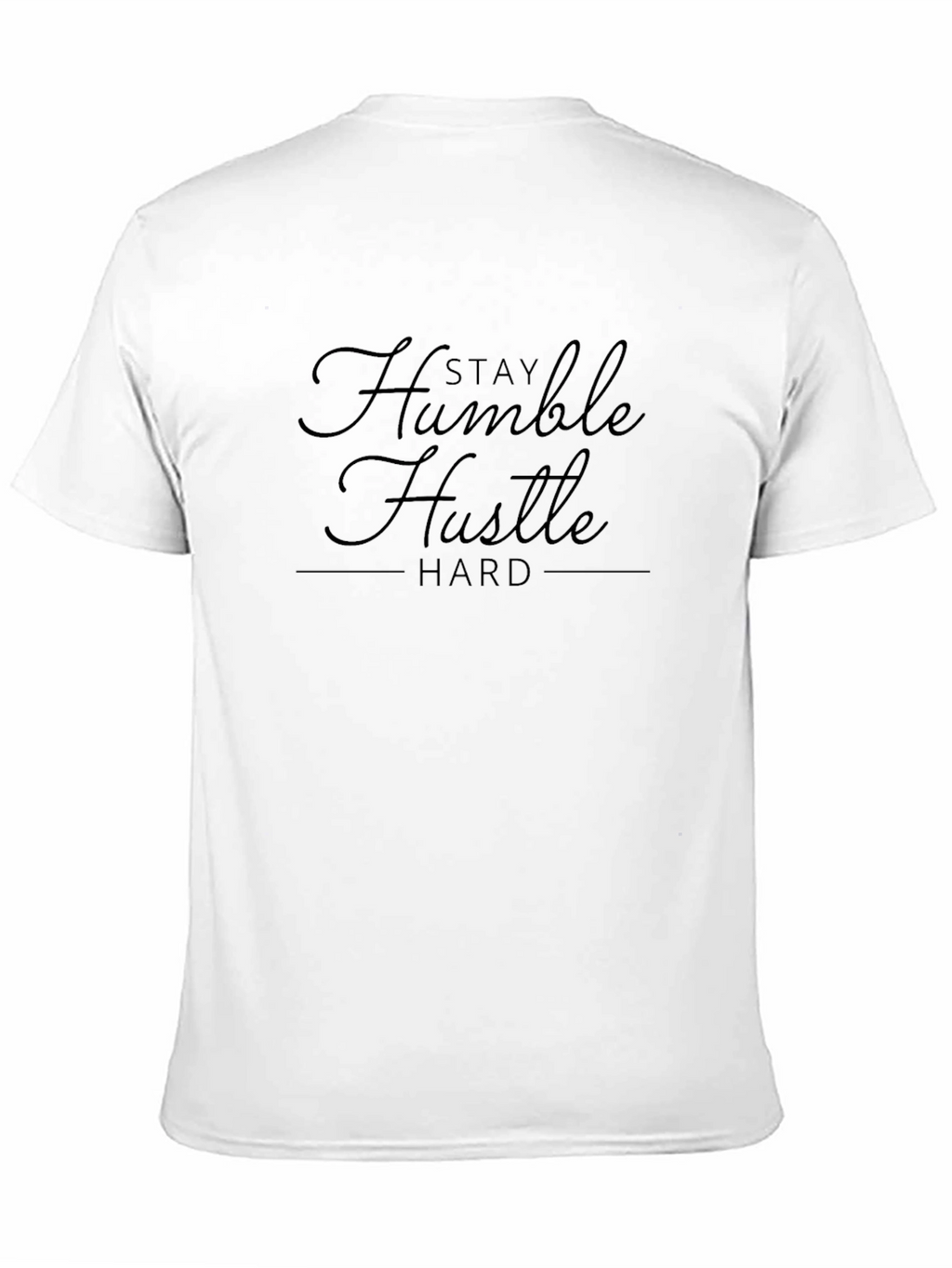 Stay Humble Hustle Hard Graphic Tee