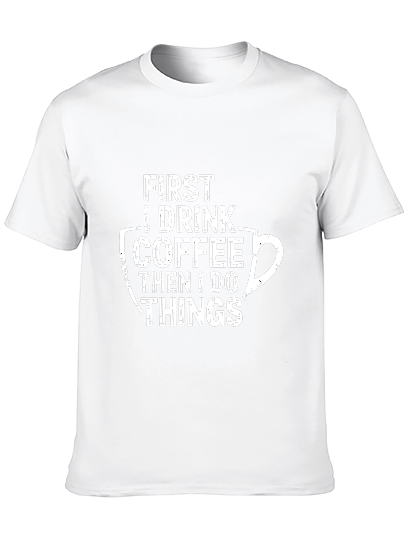 Coffee Lovers T-Shirt: Drink Coffee Do Things
