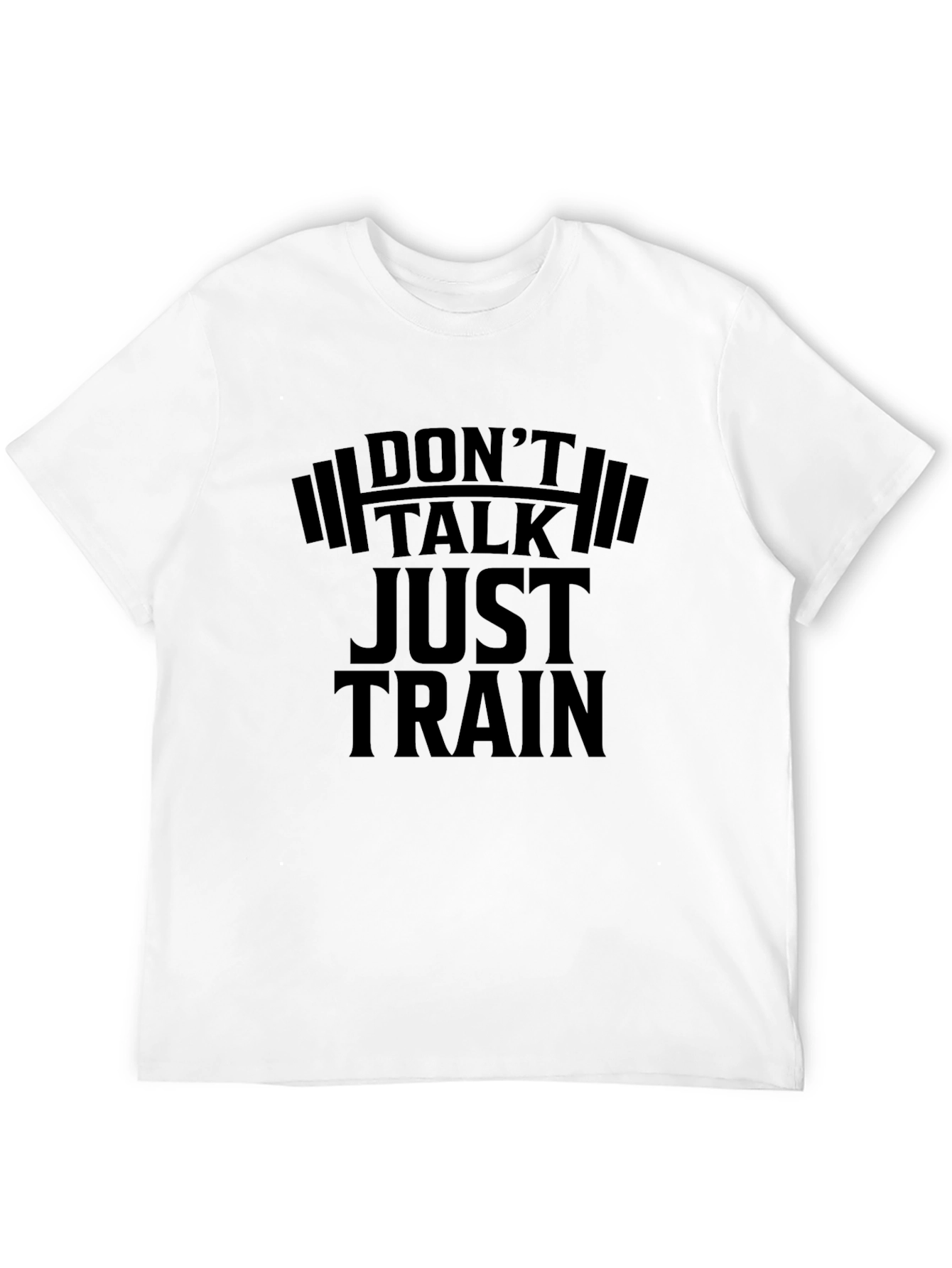 Dont Talk Just Train Black T-Shirt