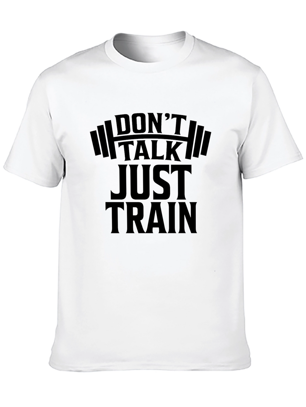 Dont Talk Just Train Black T-Shirt
