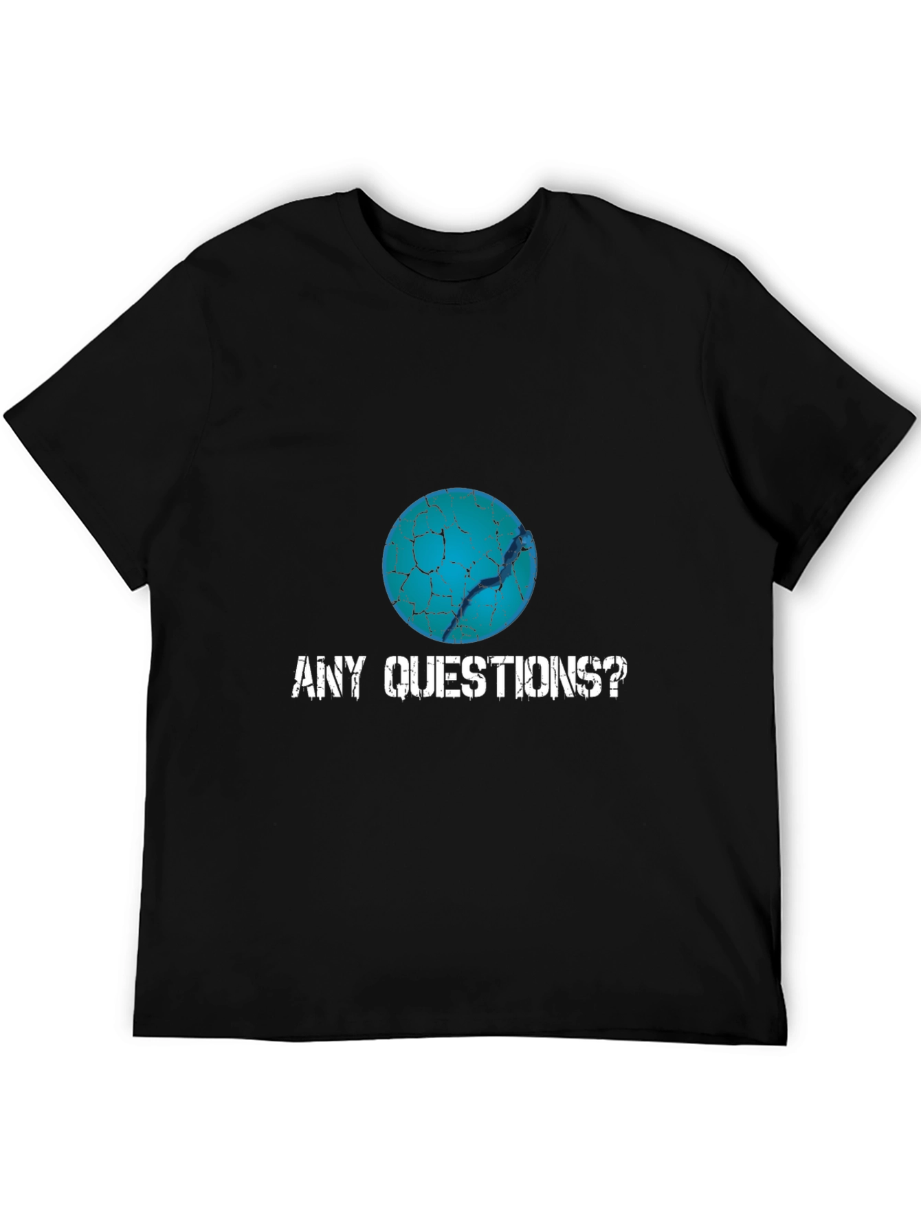 Any Questions? Graphic T-Shirt