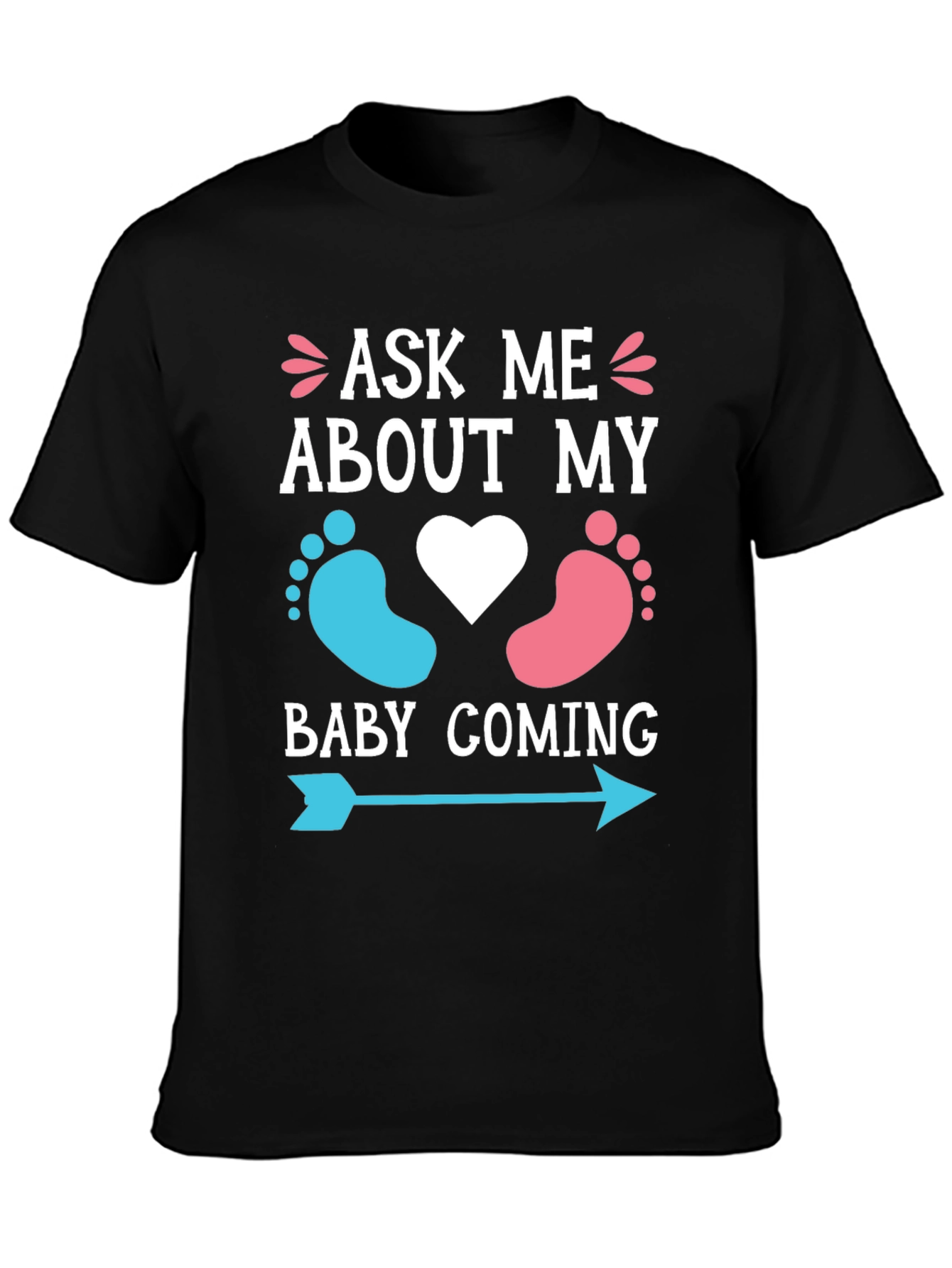 Ask Me About My Baby Coming T-Shirt