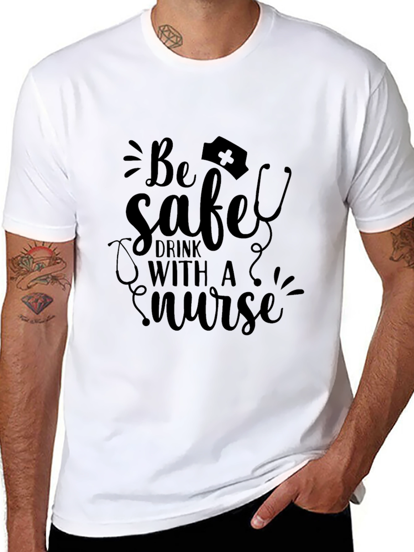 Be Safe Drink With a Nurse T-Shirt