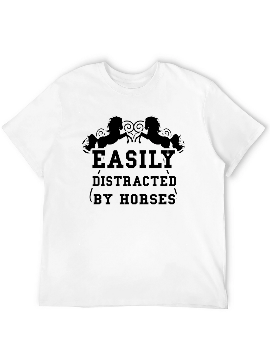 Easily Distracted by Horses T-Shirt