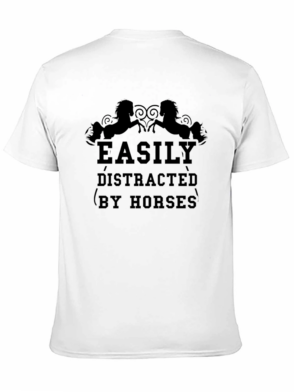 Easily Distracted by Horses T-Shirt