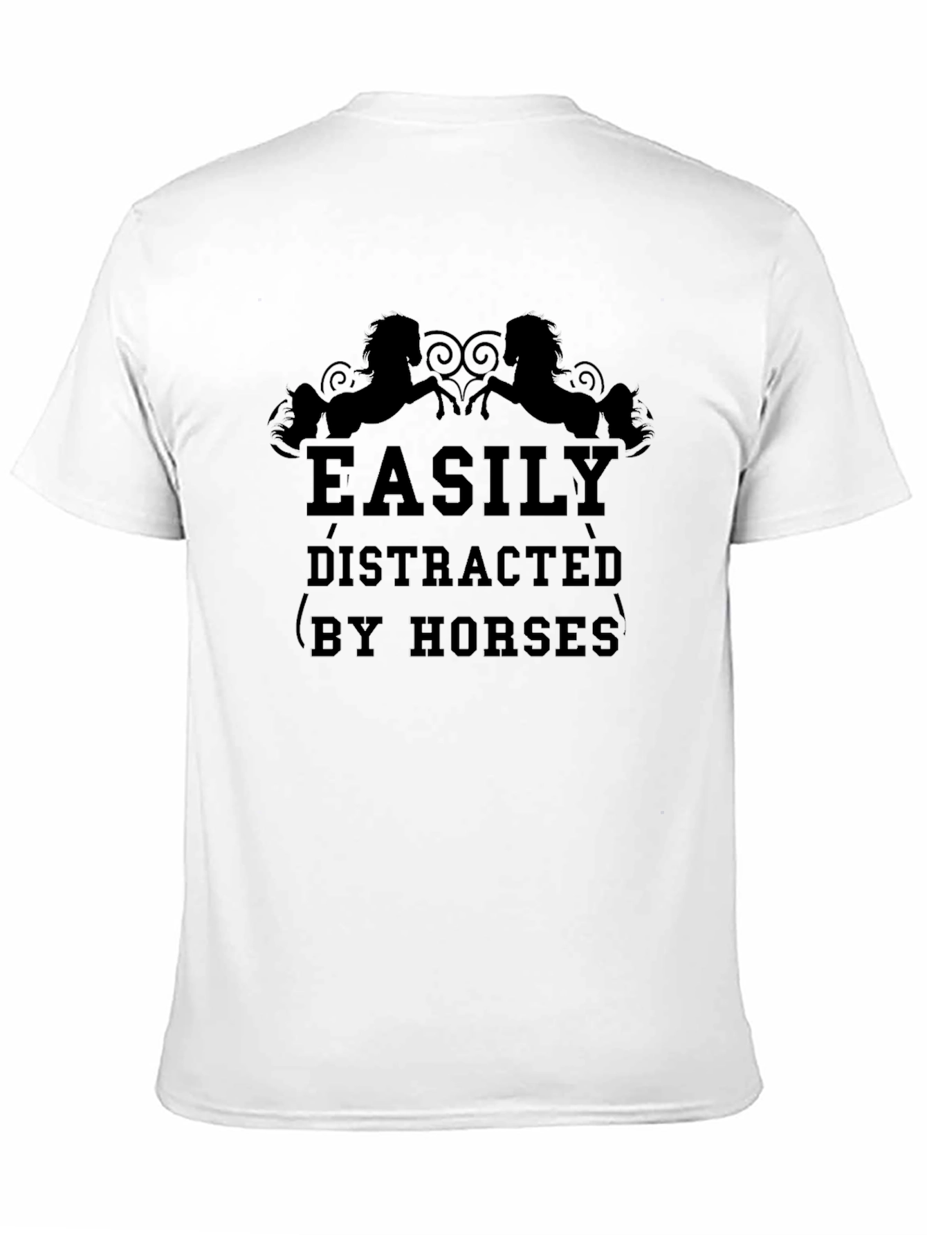 Easily Distracted by Horses T-Shirt