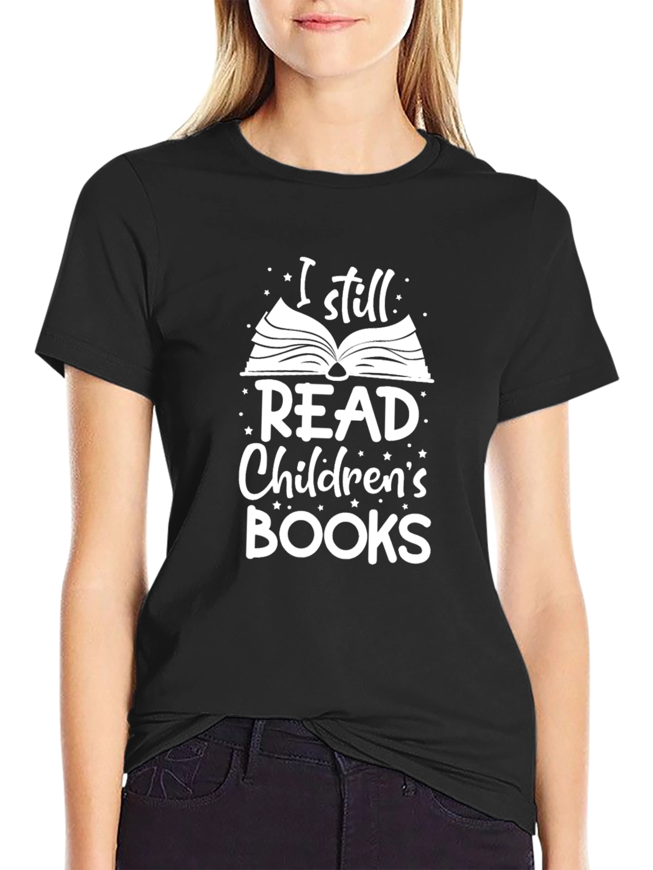Book Lover T-Shirt - I Still Read Childrens Books