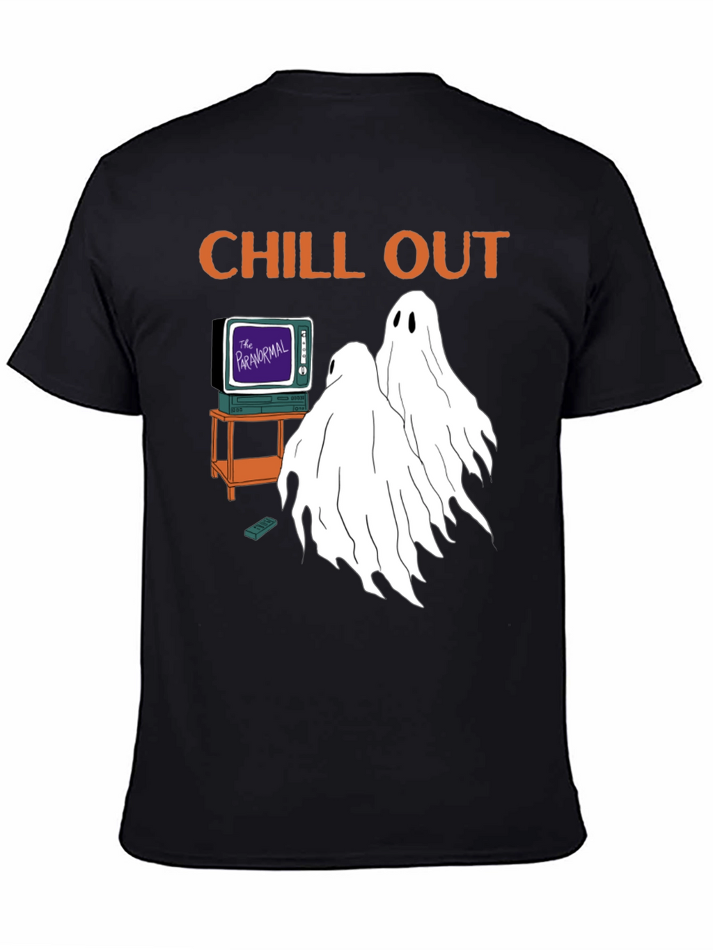 Chill Out Paranormal Ghosts T-Shirt