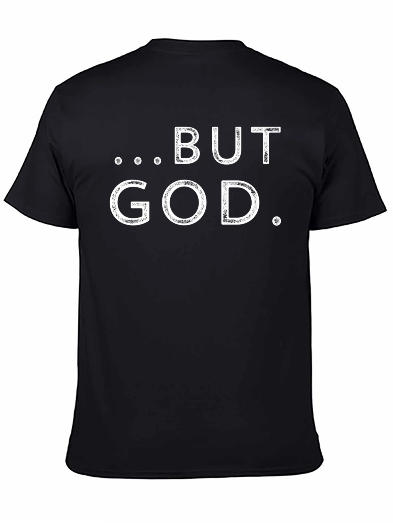 But God T-Shirt - Christian Apparel Black
