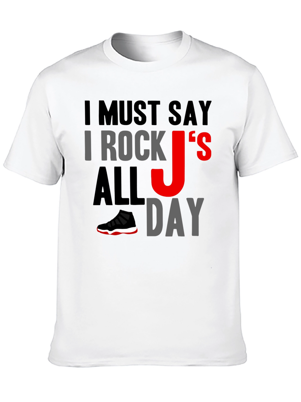 I Rock Js All Day Graphic Tee