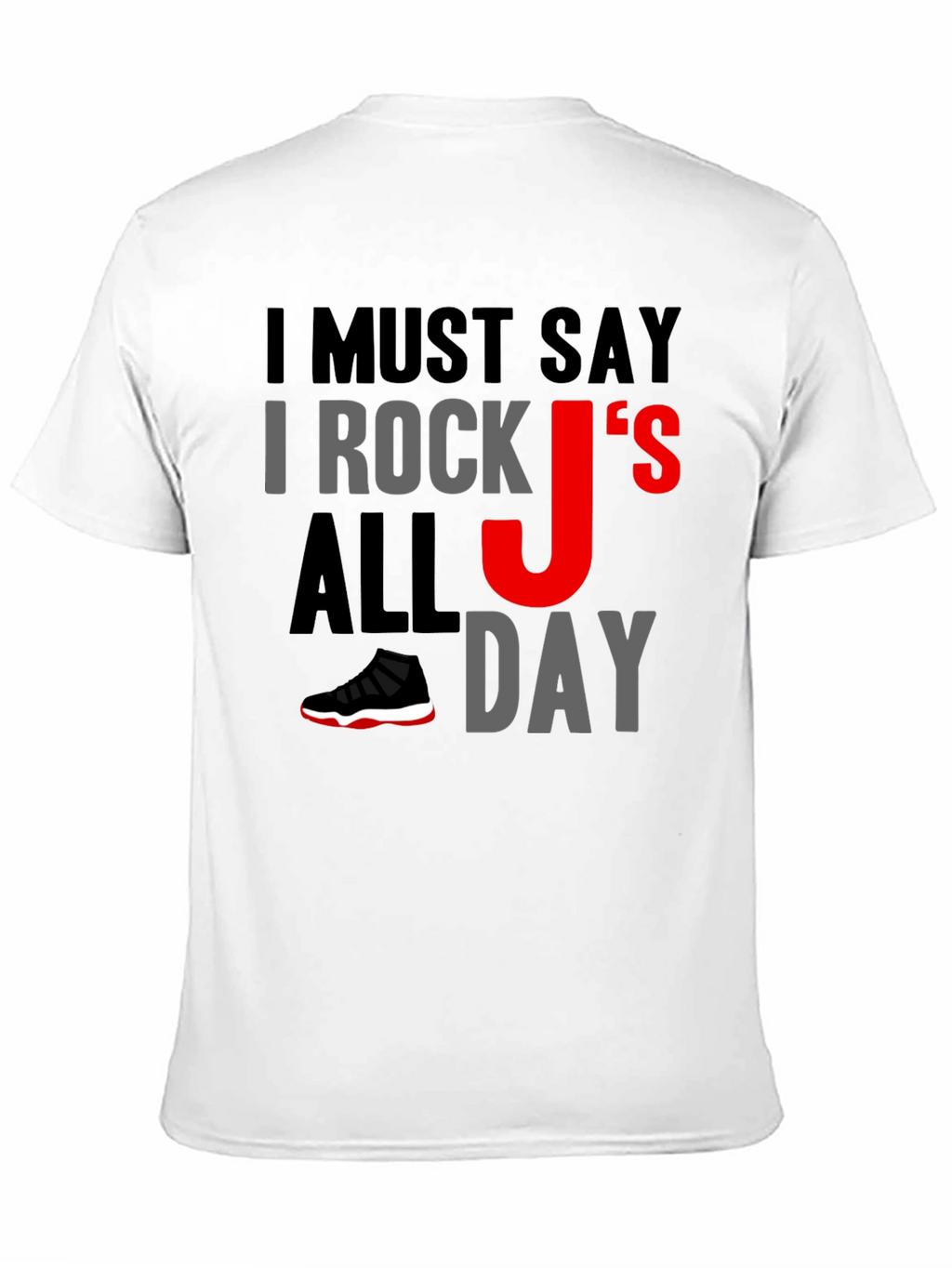 I Rock Js All Day Graphic Tee