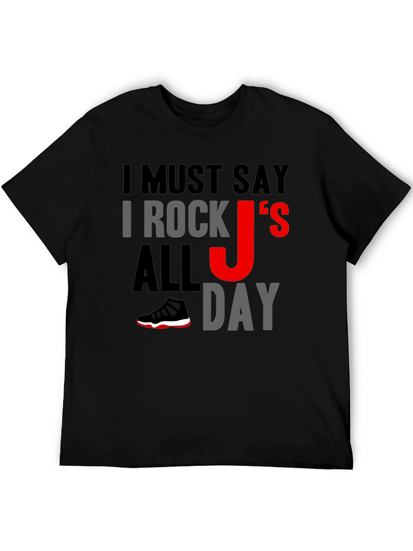 I Rock Js All Day Graphic Tee