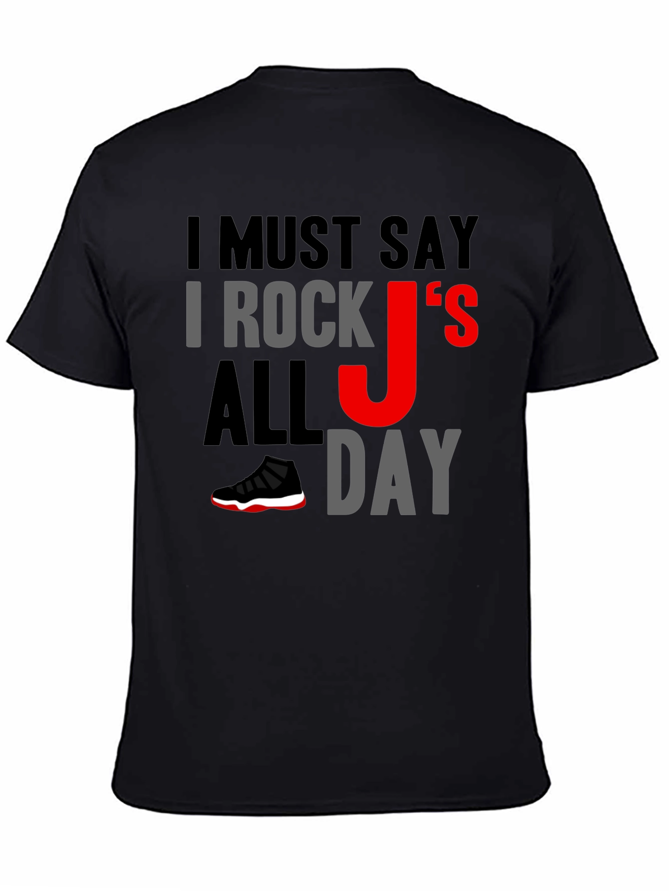 I Rock Js All Day Graphic Tee