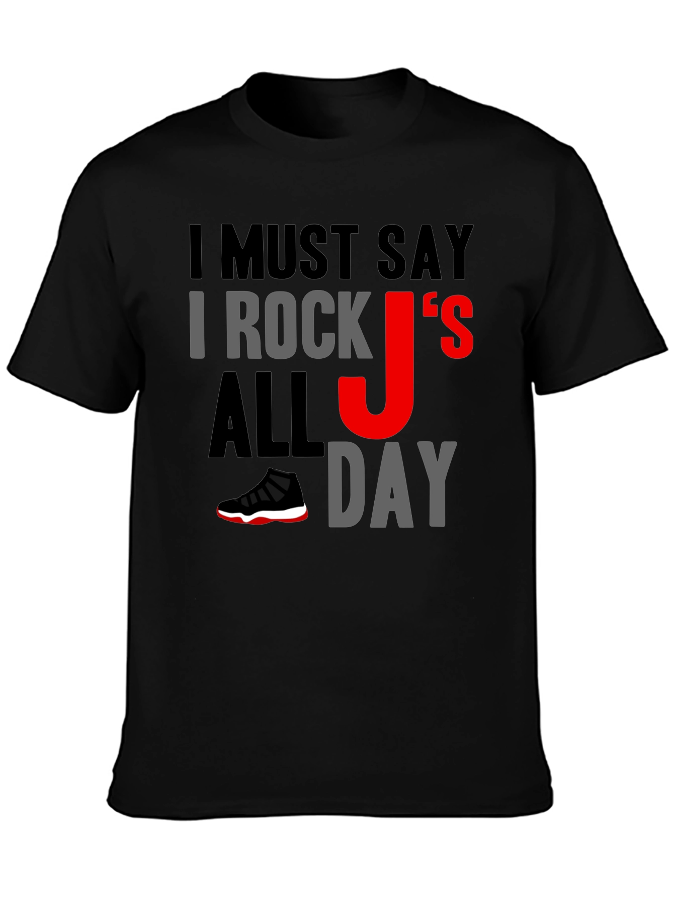 I Rock Js All Day Graphic Tee