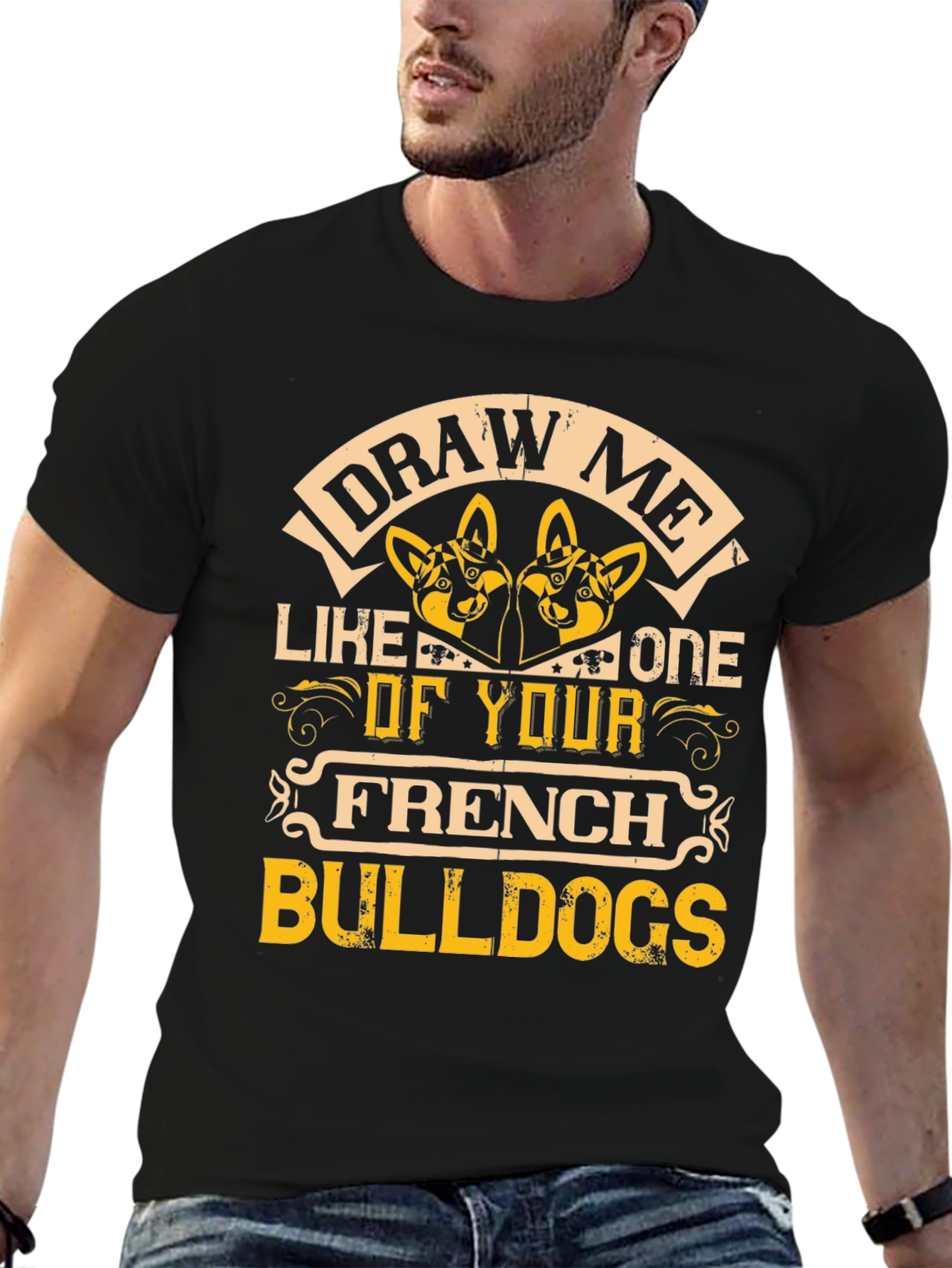Draw Me Like One of Your French Bulldogs T-Shirt