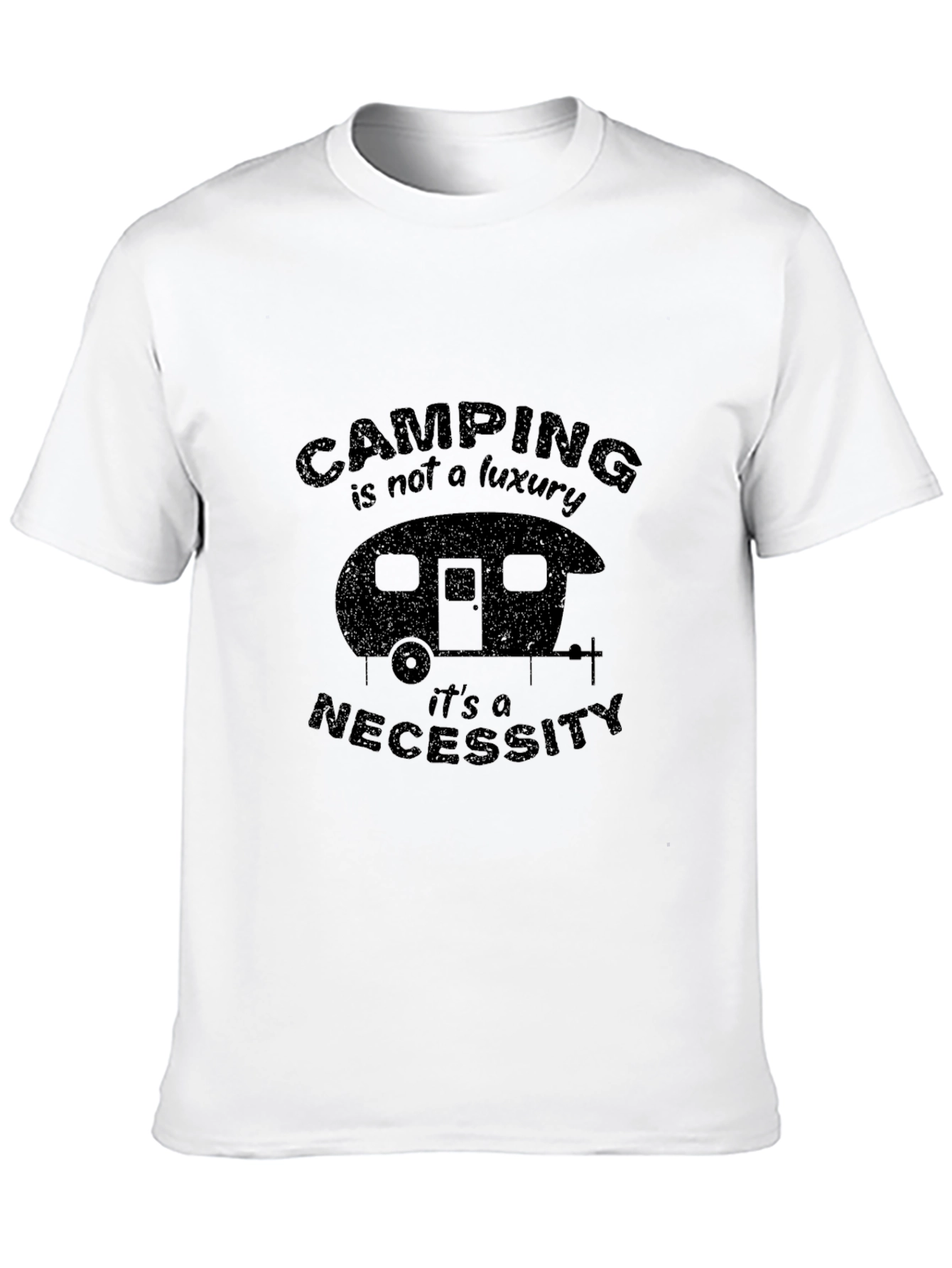 Camping is Not a Luxury T-Shirt