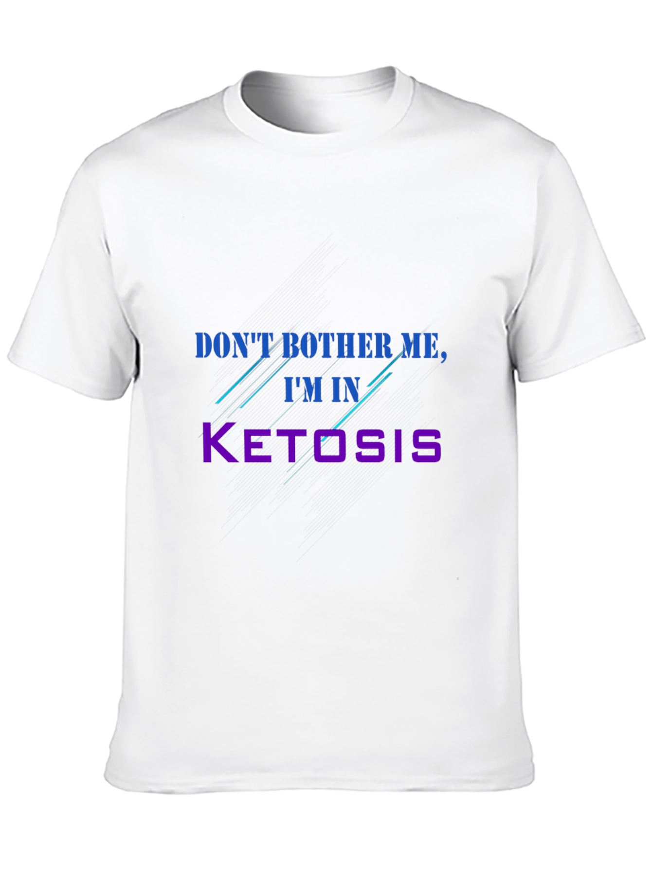 Dont Bother Me Im In Ketosis Graphic T-Shirt