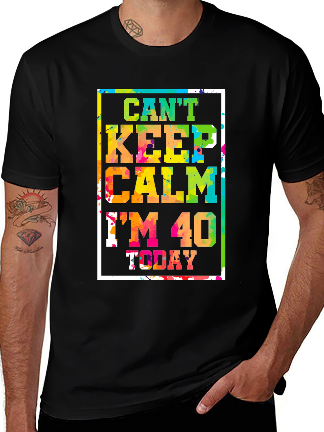 Cant Keep Calm Im 40 Today T-Shirt
