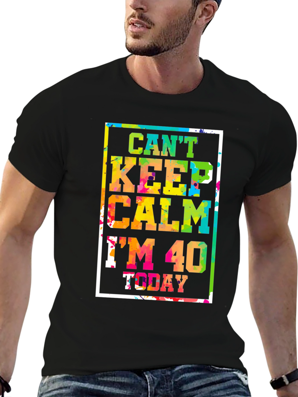 Cant Keep Calm Im 40 Today T-Shirt