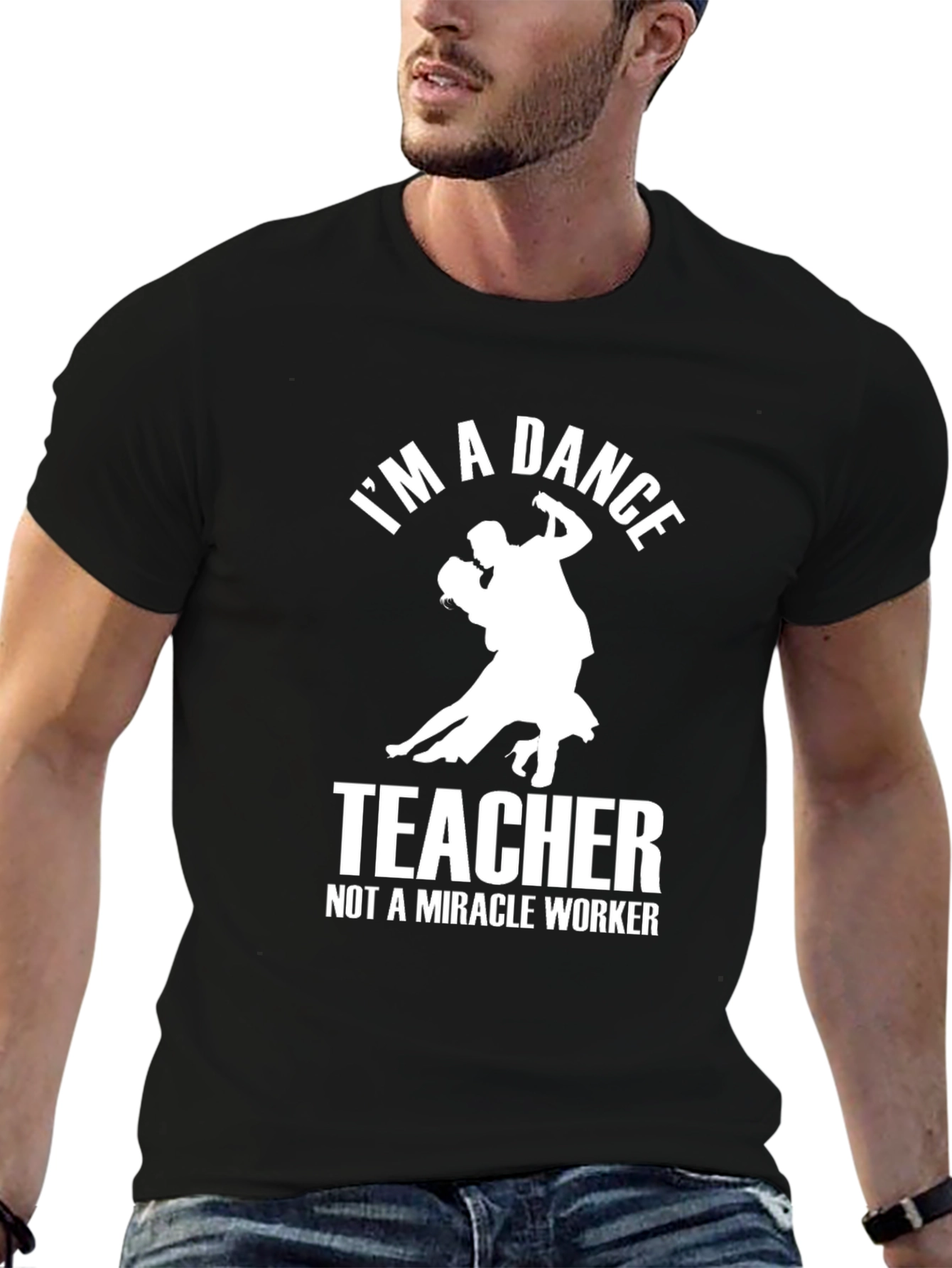 Dance Teacher T-Shirt - Funny Gift for Dance Instructors
