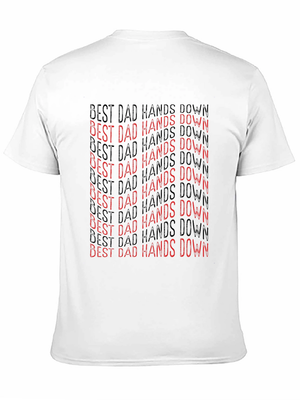 Best Dad Hands Down Graphic Tee