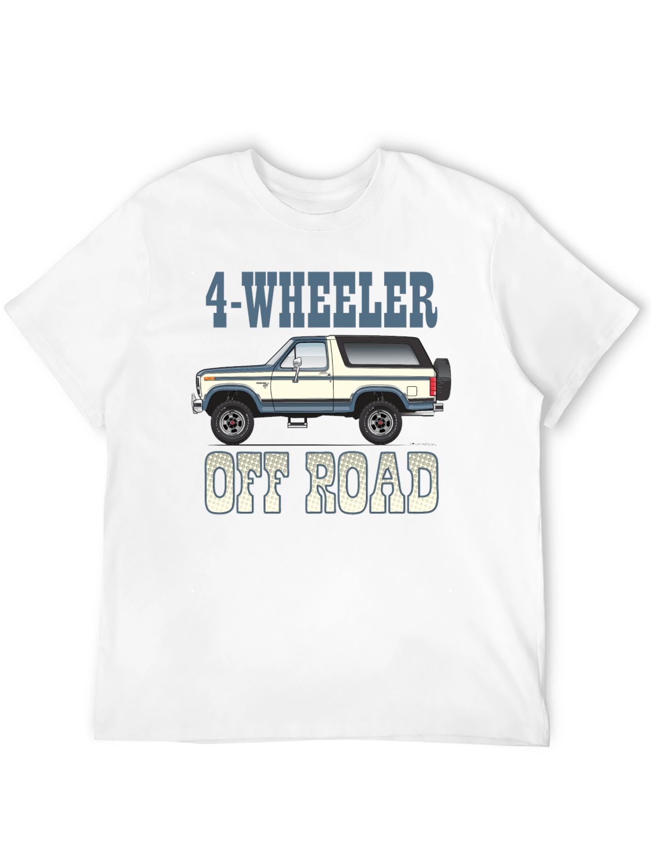 4-Wheeler Off Road T-Shirt - Bronco Style