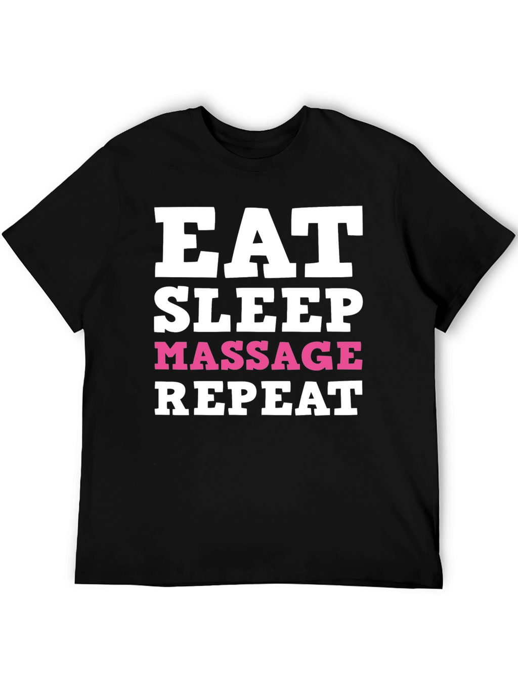 Eat Sleep Massage Repeat T-Shirt