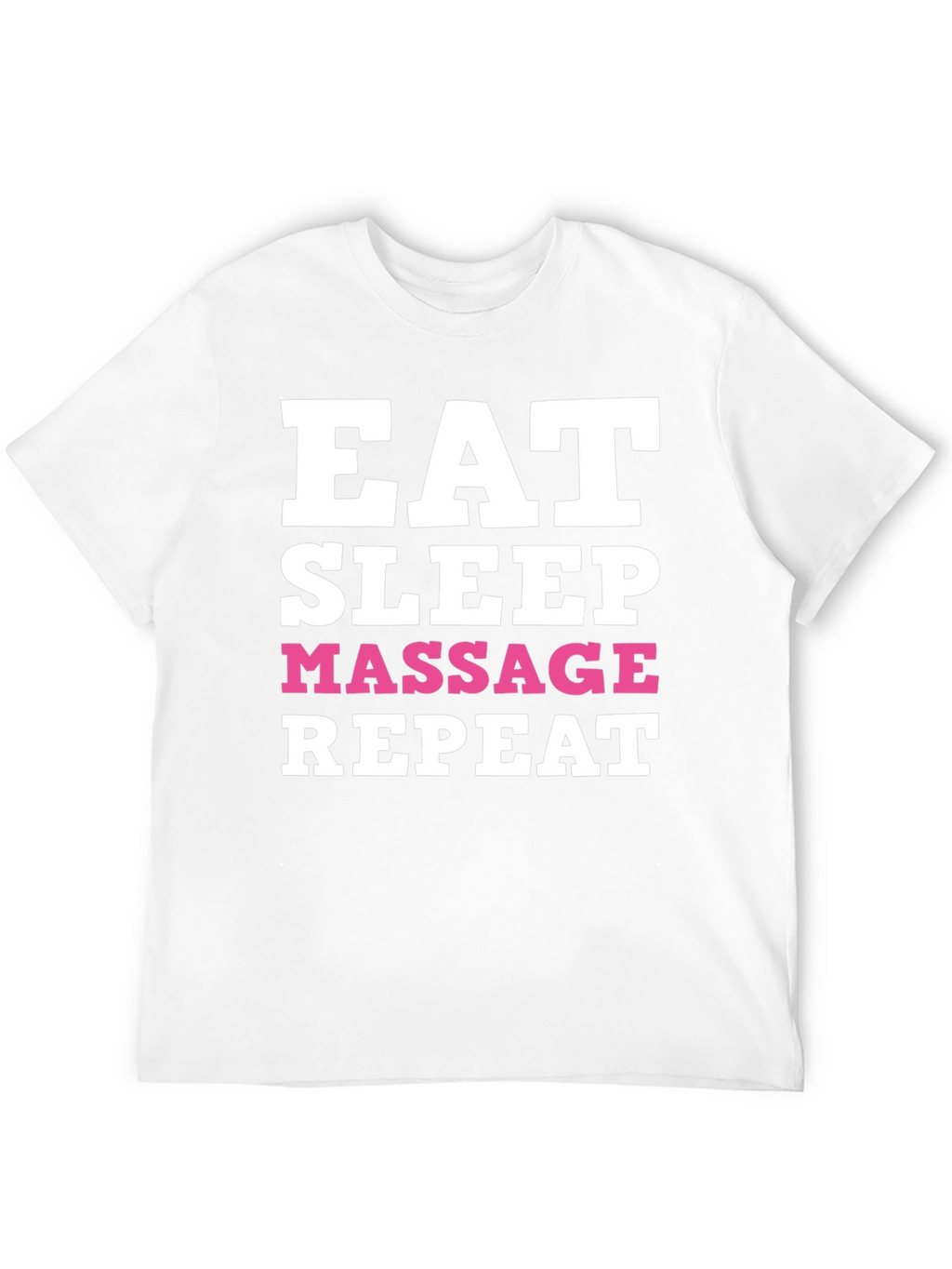 Eat Sleep Massage Repeat T-Shirt