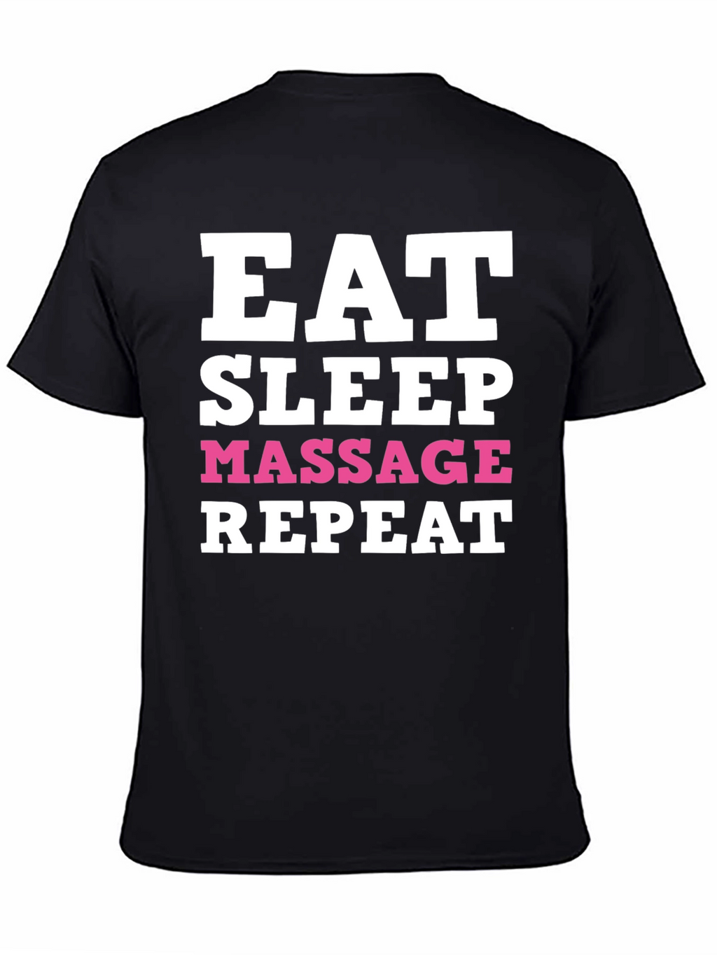 Eat Sleep Massage Repeat T-Shirt