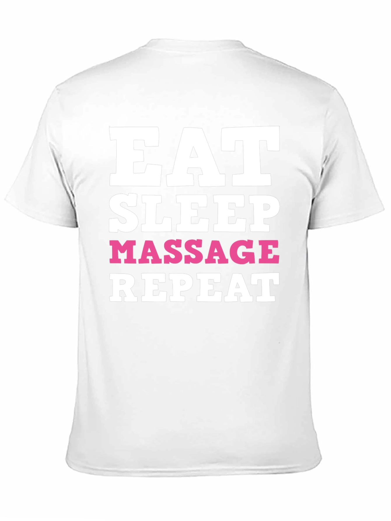 Eat Sleep Massage Repeat T-Shirt