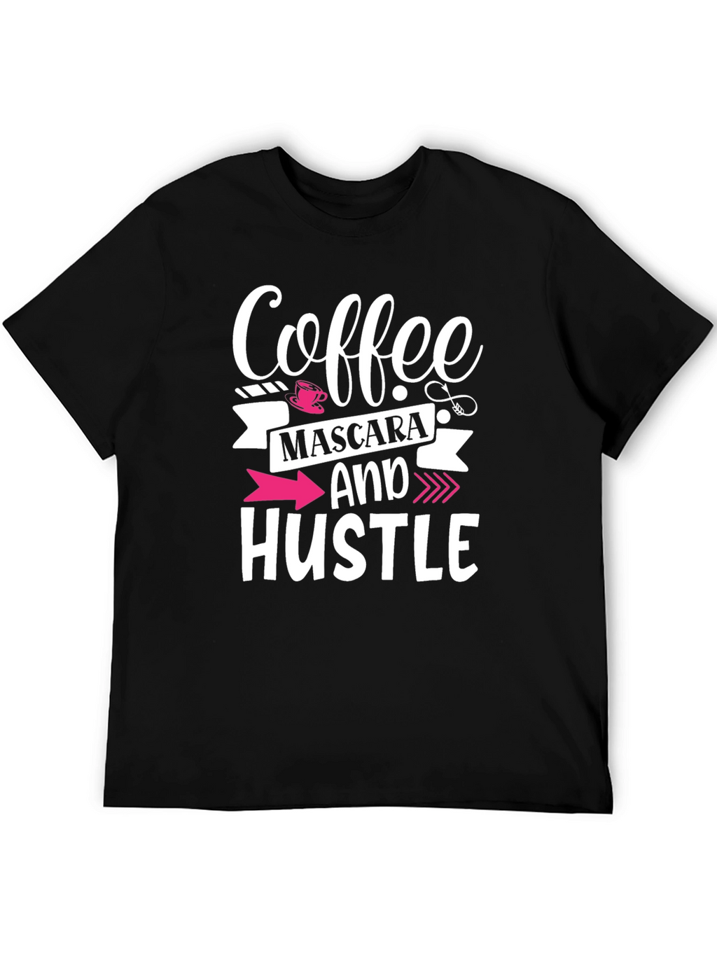 Coffee Mascara and Hustle Graphic Tee